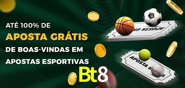 Bt8 Ate 100% de Aposta Gratis